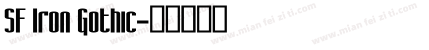 SF Iron Gothic字体转换